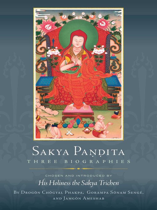 Title details for Sakya Pandita by Drogon Chogyal Phakpa - Wait list